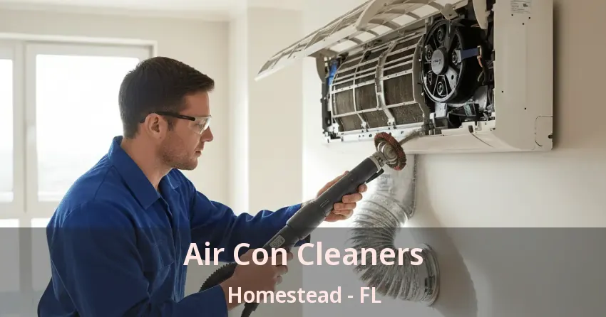 Air Con Cleaners Homestead - FL
