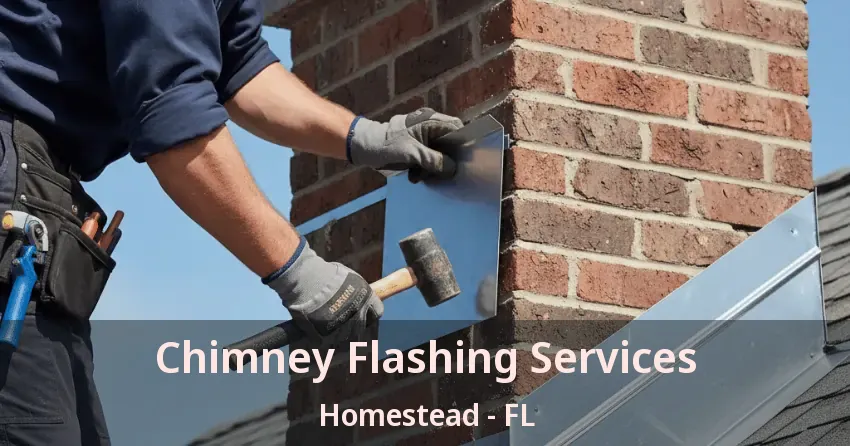 Chimney Flashing Services Homestead - FL Chimney Flashing Services Homestead - FL