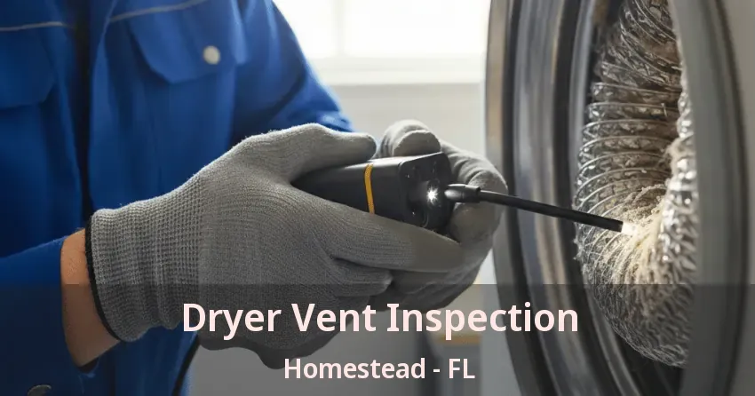Dryer Vent Inspection Homestead - FL