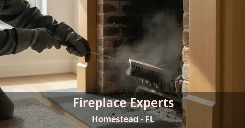 Fireplace Experts Homestead - FL